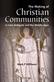 Making Of Christian Communities in Late Antiquity and the Middle Ages, The
